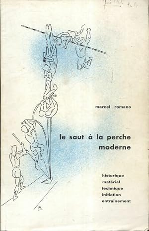 Le saut ? la perche moderne - Marcel Romano