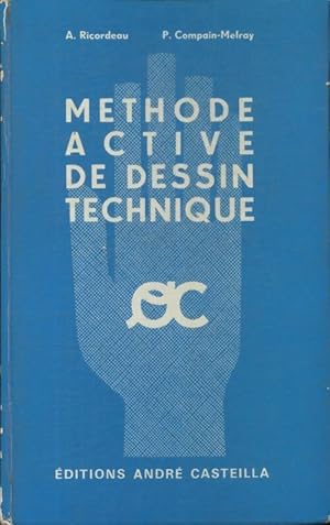 Image du vendeur pour Methode active de dessin technique - Pierre Compain-Mefray mis en vente par Book Hmisphres