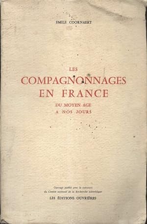 Les compagnonnages en France - Émile Coornaert