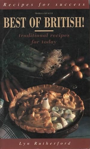 Best of british : Traditional recipes for today - Lyn Rutherford