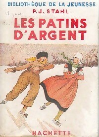 Bild des Verkufers fr Les patins d'argent - Pierre-Jules Stahl zum Verkauf von Book Hmisphres