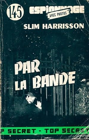 Seller image for Par la bande - Slim Harrisson for sale by Book Hmisphres