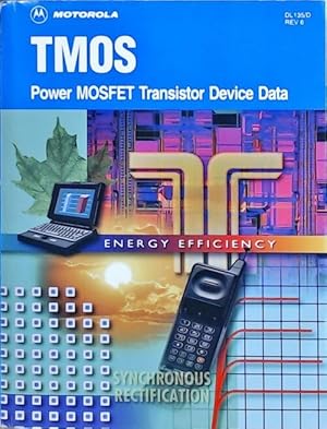 TMOS : Power MOSFET transistor device data - Collectif