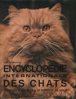 Seller image for Encyclop?die internationale des chats - G.N. Henderson for sale by Book Hmisphres