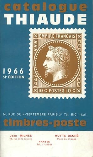 Catalogue Thiaude de timbres-poste 1966 - Jean Milhes