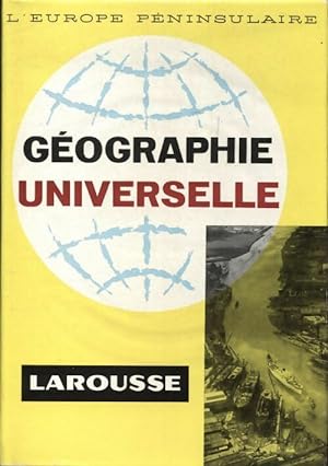 Géographie universelle Tome I - P. Deffontaines