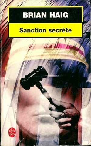 Sanction secrète - Brian Haig