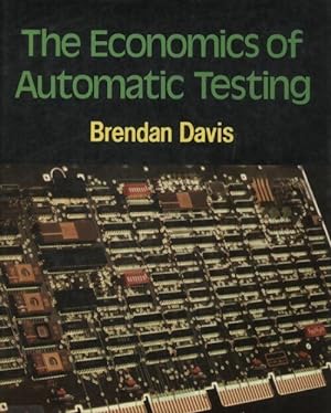 Economics of automatic testing - Brendan Davis