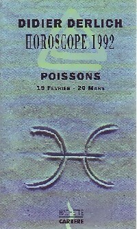 Imagen del vendedor de Horoscope 1992 : Poissons - Didier Derlich a la venta por Book Hmisphres