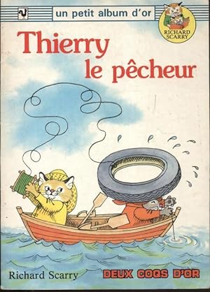 Thierry le pêcheur - Richard Scarry