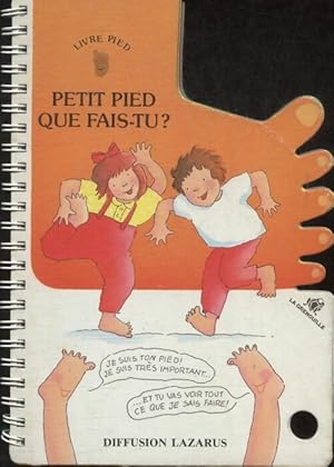 Seller image for Petit pied que fais-tu ? - Giulia Orecchia for sale by Book Hmisphres