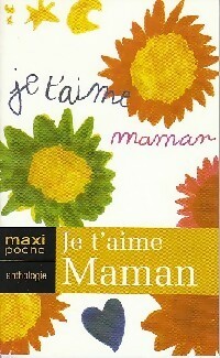 Je t'aime maman - Collectif