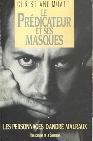 Imagen del vendedor de Le pr?dicateur et ses masques - Christiane Moatti a la venta por Book Hmisphres