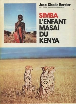 Simba l'enfant Masa? du Kenya - Jean-Claude Berrier