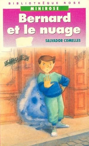 Seller image for Bernard et le nuage - Salvador Comelles for sale by Book Hmisphres