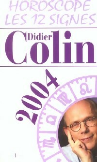 Horoscope 2004 - Didier Colin