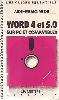 Image du vendeur pour Aide-m?moire de Word 4 et 5.0 Sur PC - Jean-Paul Mesters mis en vente par Book Hmisphres