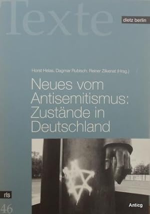 Bild des Verkufers fr Neues vom Antisemitismus: Zustnde in Deutschland. zum Verkauf von Antiquariat Gntheroth