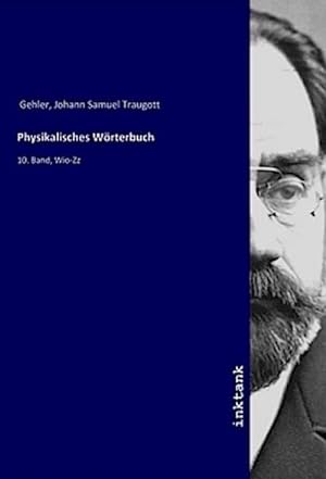 Bild des Verkufers fr Physikalisches Worterbuch : 10. Band, Wio-Zz zum Verkauf von AHA-BUCH GmbH