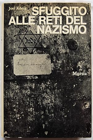Seller image for SFUGGITO ALLE RETI DEL NAZISMO. for sale by Studio Bibliografico Olubra