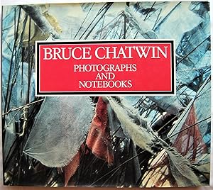 Seller image for BRUCE CHATWIN. PHOTOGRAPHS AND NOTEBOOKS. for sale by Studio Bibliografico Olubra