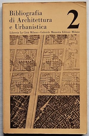 BIBLIOGRAFIA DI ARCHITETTURA E URBANISTICA 2.