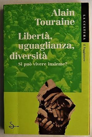 LIBERTA', UGUAGLIANZA, DIVERSITA'.