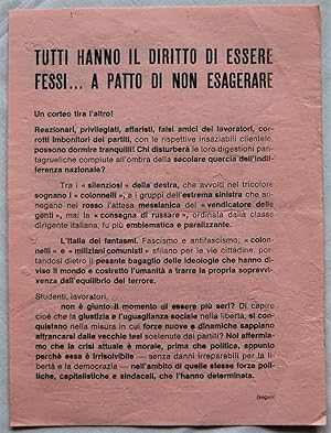 TUTTI HANNO IL DIRITTO DI ESSERE FESSI. A PATTO DI NON ESAGERARE.