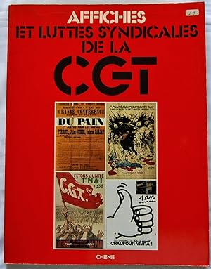 AFFICHES ET LUTTES SYNDICALES DE LA CGT.