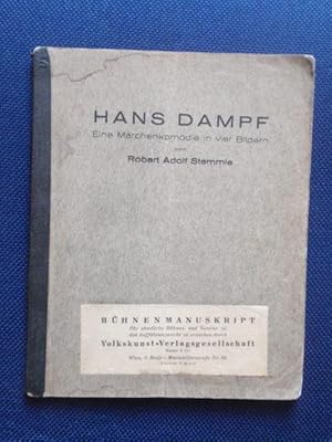 Image du vendeur pour Hans Dampf. Eine Mrchenkomdie in vier Bildern. mis en vente par Antiquariat Klabund Wien