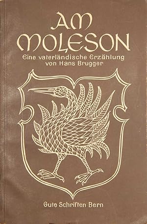 Bild des Verkufers fr Am Molson. Vaterlndische Erzhlung. ?Verein.guter Schriften?, 106. zum Verkauf von Harteveld Rare Books Ltd.