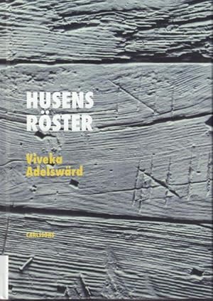 Husens röster.