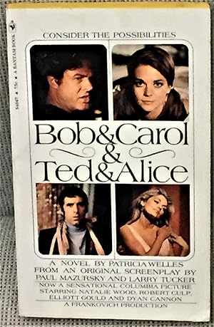 Seller image for Bob & Carol & Ted & Alice for sale by My Book Heaven