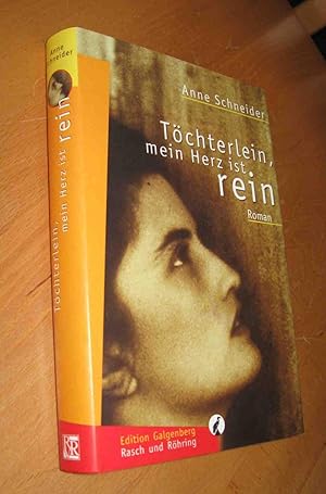 Bild des Verkufers fr Tchterlein, mein Herz ist rein - Edition Galgenberg zum Verkauf von Dipl.-Inform. Gerd Suelmann