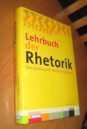 Bild des Verkufers fr Lehrbuch der Rhetorik - Das praxisnahe Nachschlagewerk zum Verkauf von Dipl.-Inform. Gerd Suelmann