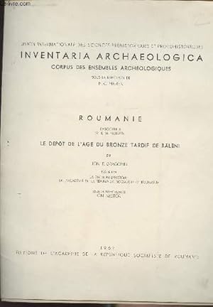 Imagen del vendedor de Union internationale des sciences prhistoriques et protohistoriques Inventaria Archaeologica - Corpus des ensembles archologiques - Roumanie - Fascicule 4 (R 18, 14 feuilles) Le dpt de l'ge du bronze tardif de Baleni par Ion T. Dragomir a la venta por Le-Livre