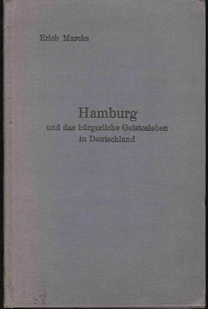 Image du vendeur pour Hamburg und das brgerliche Geistesleben in Deutschland. Antrittsrede, gehalten in der Hamburgischen Wissenschaftlichen Stiftung am 8. Oktober 1907 mis en vente par Graphem. Kunst- und Buchantiquariat