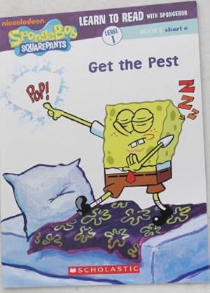Imagen del vendedor de Get the Pest (Learn to Read with Spongebob, Book 2 Short e) (Paperback) a la venta por InventoryMasters