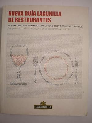 Nueva guía Lagunilla de Restaurantes. Incluye un completo manual para conocer y egustar los vinos