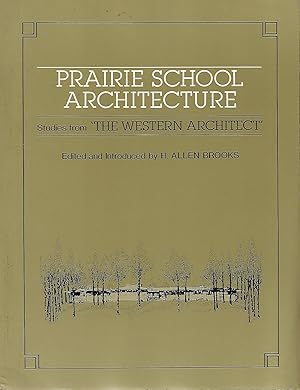 Bild des Verkufers fr Prairie School Architecture: Studies from "The Western Architect" zum Verkauf von Cher Bibler