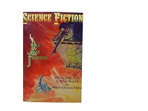 Seller image for Science Fiction in Old San Francisco Volume 2: Into the Sun & Other Stories for sale by Cellar Stories Bookstore