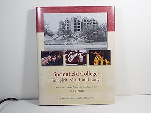 Springfield College: In Spirit, Mind, and Body