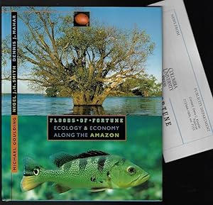 Bild des Verkufers fr Floods of Fortune: Ecology and Economy Along the Amazon zum Verkauf von Nighttown Books