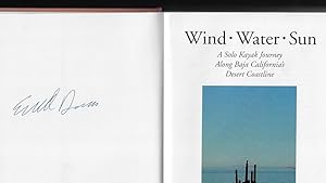 Wind, Water, Sun: A Solo Kayak Journey Along Baja California's Desert Coastline (SIGNED FIRST EDI...