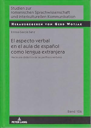 El aspecto verbal en el aula de espanol como lengua extranjera : hacia una didáctica de las períf...