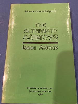 THE ALTERNATE ASIMOVS Uncorrected proof) biology in science fiction