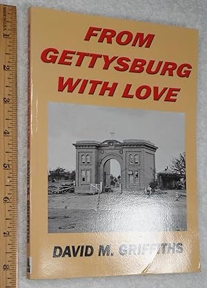 Immagine del venditore per From Gettysburg With Love venduto da Dilly Dally