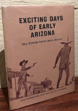 EXCITING DAYS OF EARLY ARIZONA