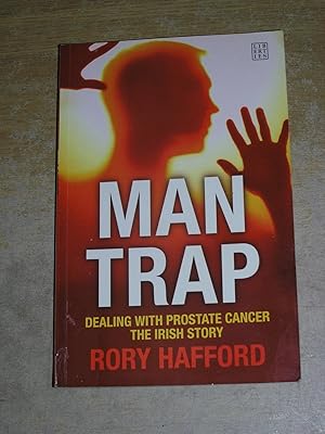 Seller image for Man Trap: Dealing with Prostate Cancer for sale by Neo Books