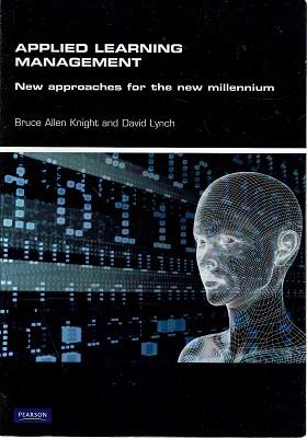 Seller image for Applied Learning Management: New Approaches For The New Millennium for sale by Marlowes Books and Music